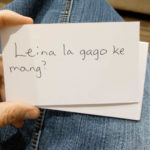 Setswana index cards in hand, Lessons learned on heavenly language.