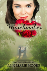Matchmaker LWH series Book 2 Ann Marie Moore